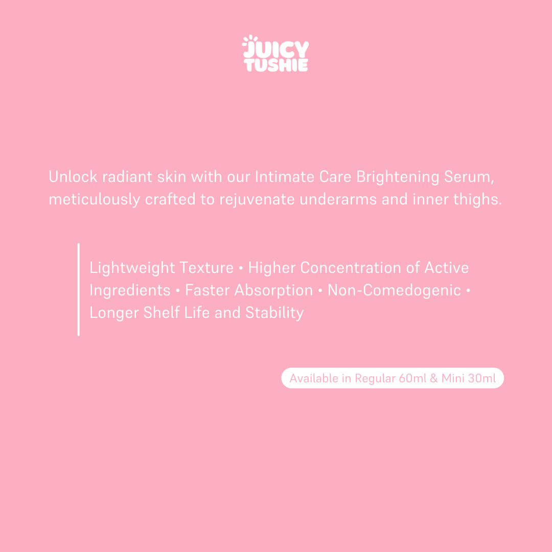 Juicy Tushie Intimate Care Brightening Serum & Hybrid Scrub